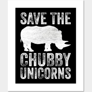 Save The Chubby Unicorns Funny Rhino Posters and Art